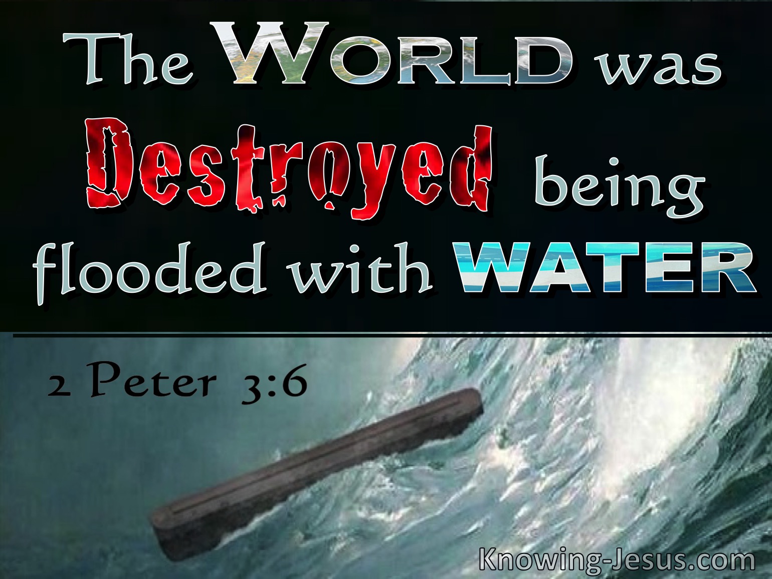 What Does 2 Peter 3 6 Mean 